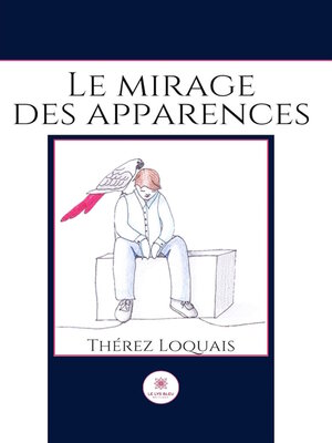 cover image of Le mirage des apparences